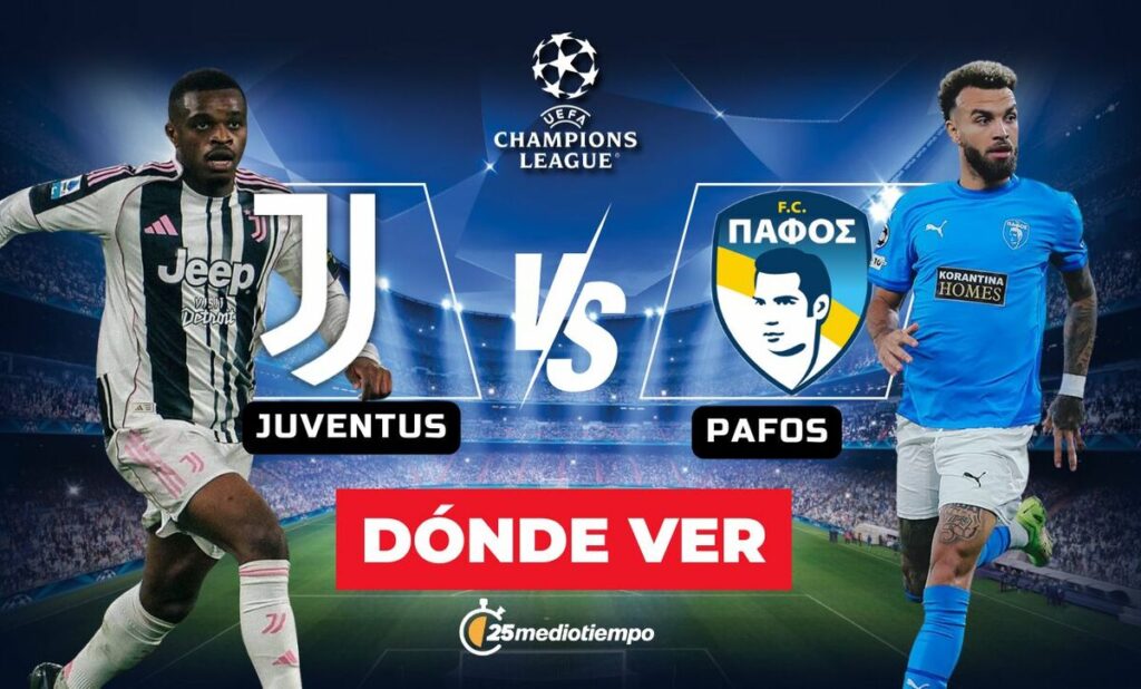 Juventus vs Pafos: Hora y dónde ver EN VIVO el partido J6 de la Champions League 2025
