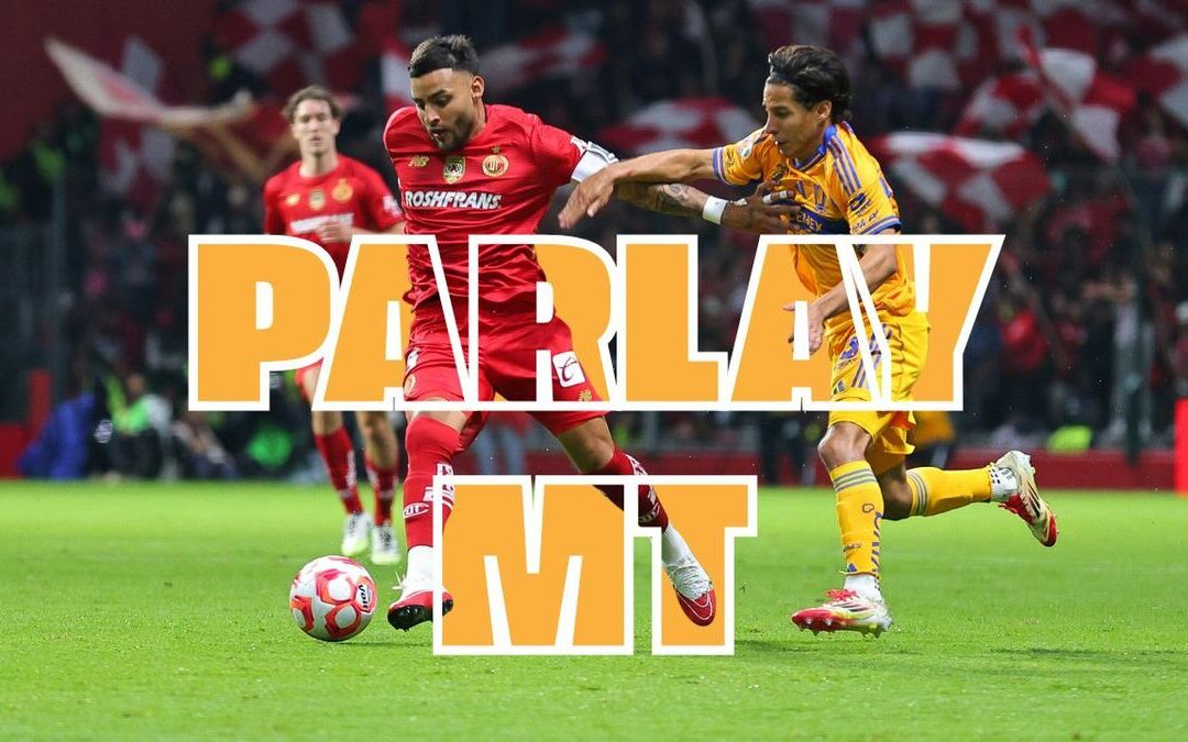 Tigres vs Toluca: Picks Imperdibles para la Final de Ida de la Liga MX