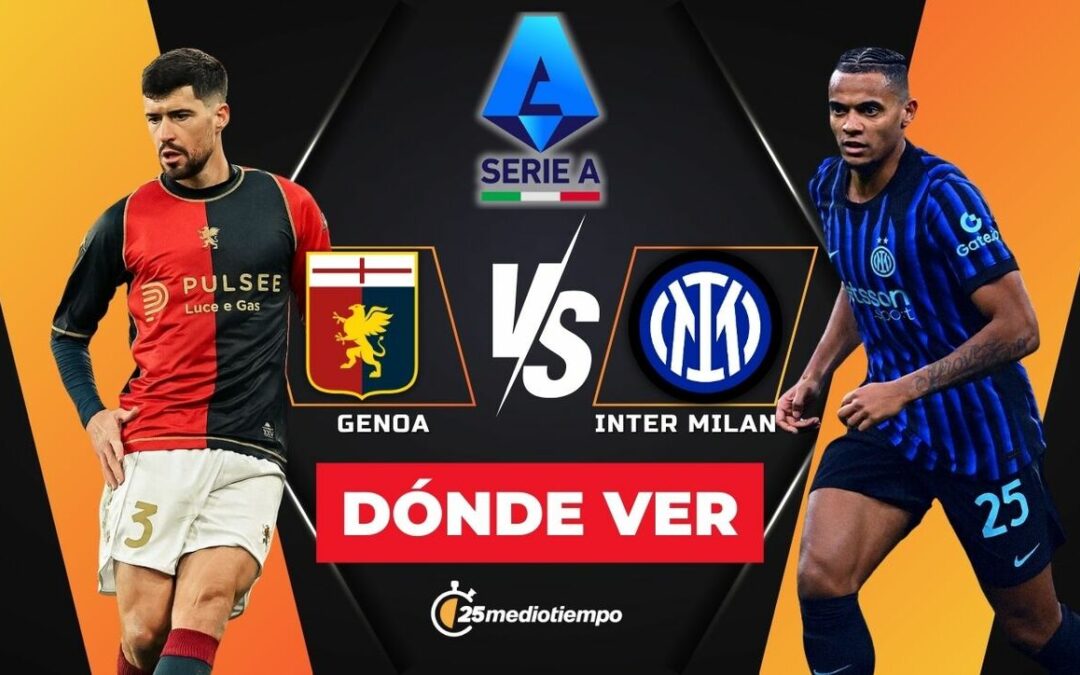 Genoa vs Inter de Milan EN VIVO: Descubre el horario y dónde seguir el partido de Serie A 2025