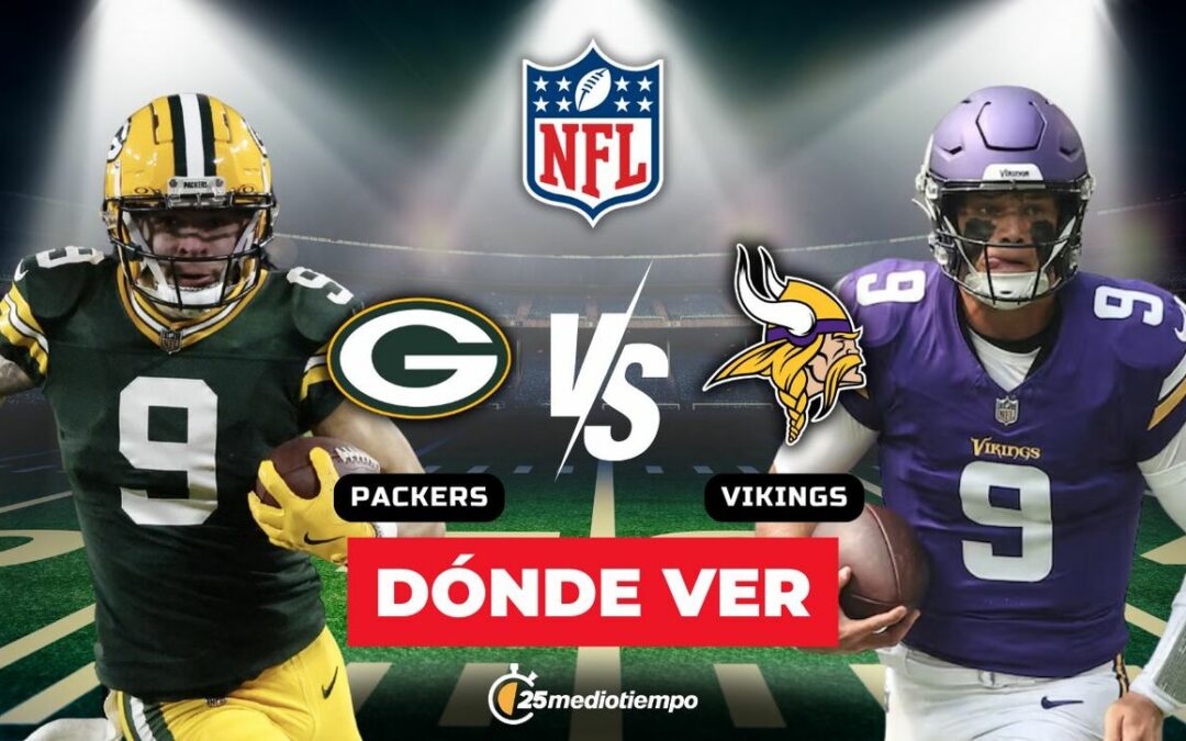 Packers vs. Vikings EN VIVO: Horario y Dónde Ver el Partido de Semana 18 NFL