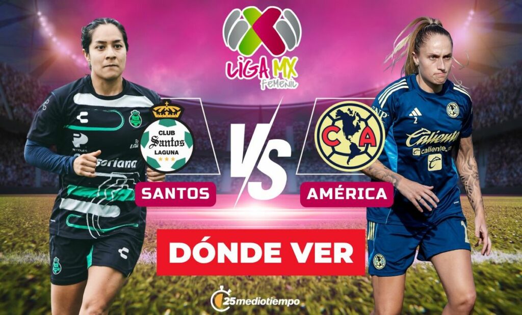Santos vs América EN VIVO: Todo lo que necesitas saber sobre la Liga MX Femenil 2026